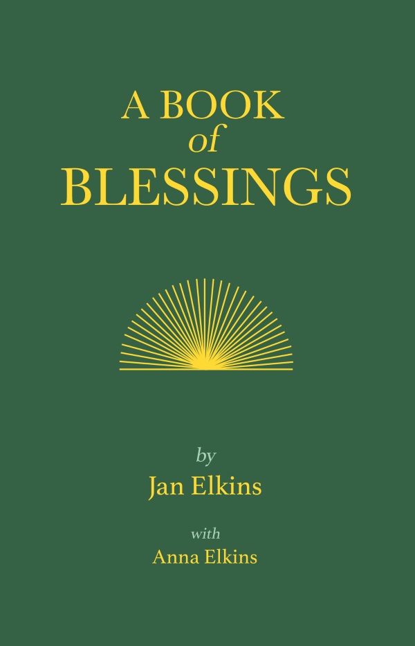 A Book of Blessings - by Anna Elkins