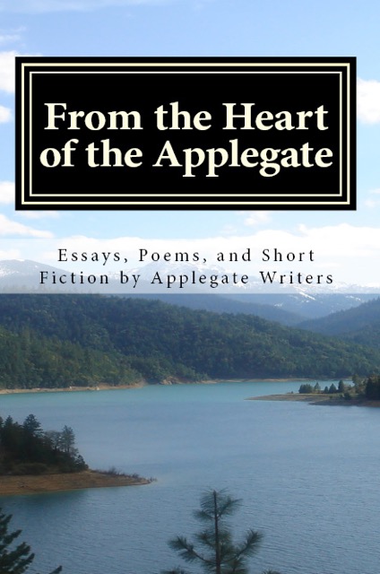 From the Heart of the Applegate - by Anna Elkins